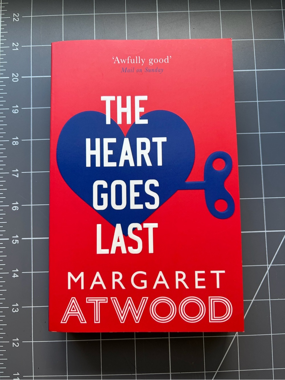 The Heart Goes Last by Margaret Atwood